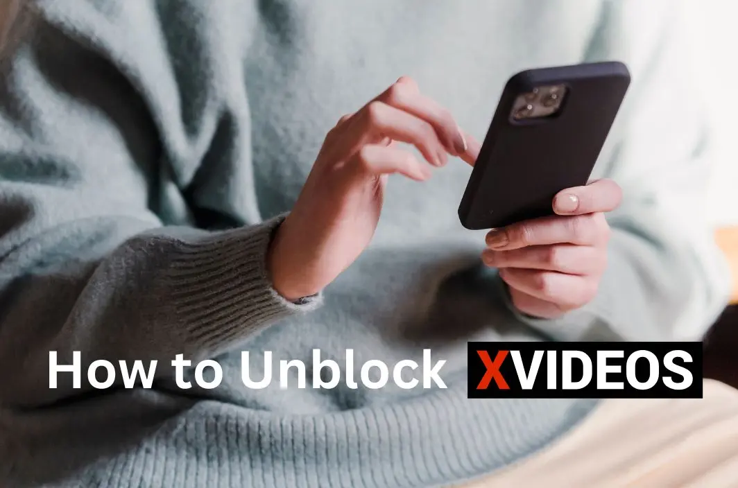 Unblock Xvideos Safely in 2025 | SafeShell VPN Guide